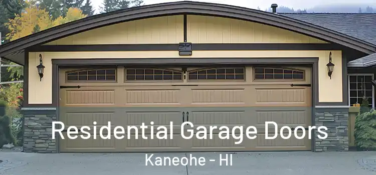  Residential Garage Doors Kaneohe - HI